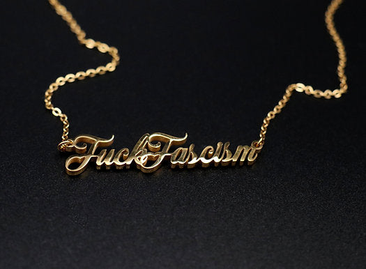 F*ck Fascism Necklace by Topple and Burn
